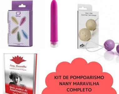 Kit de Pompoarismo Nany Maravilha Completo