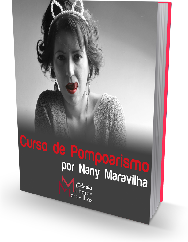 Nany Maravilha - Curso de Pompoarismo